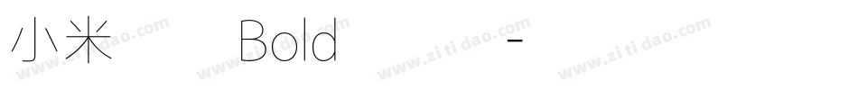 小米兰亭 Bold转换器字体转换